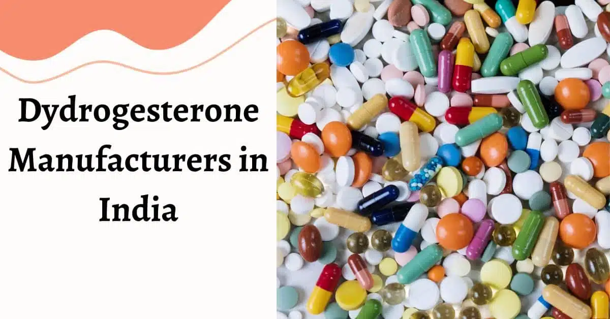 dydrogesterone manufacturers in india