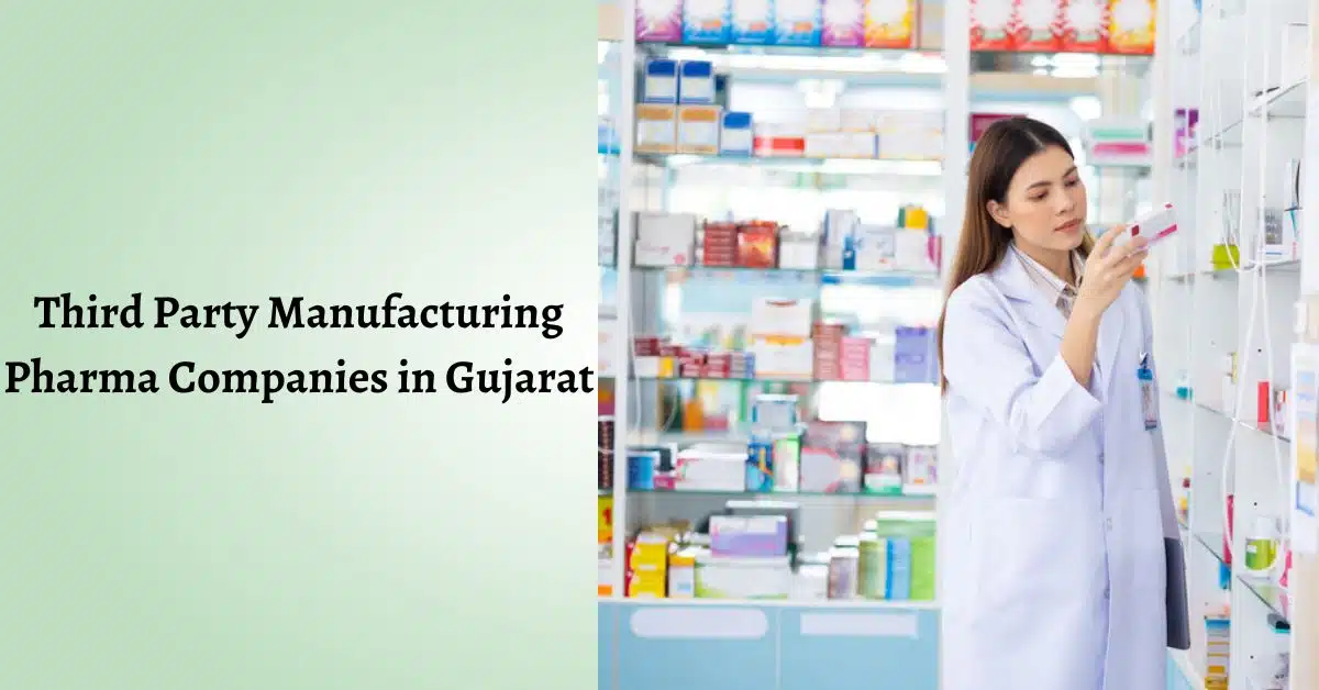 third party manufacturing pharma companies in gujarat