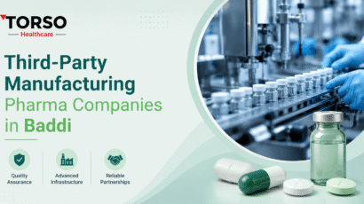 Third-Party Manufacturing Pharma Companies in Baddi