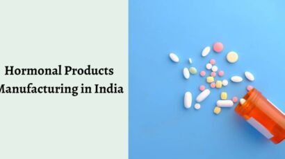 Hormonal Products Manufacturing in India