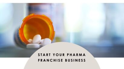 How to Start Pharma Franchise Business?
