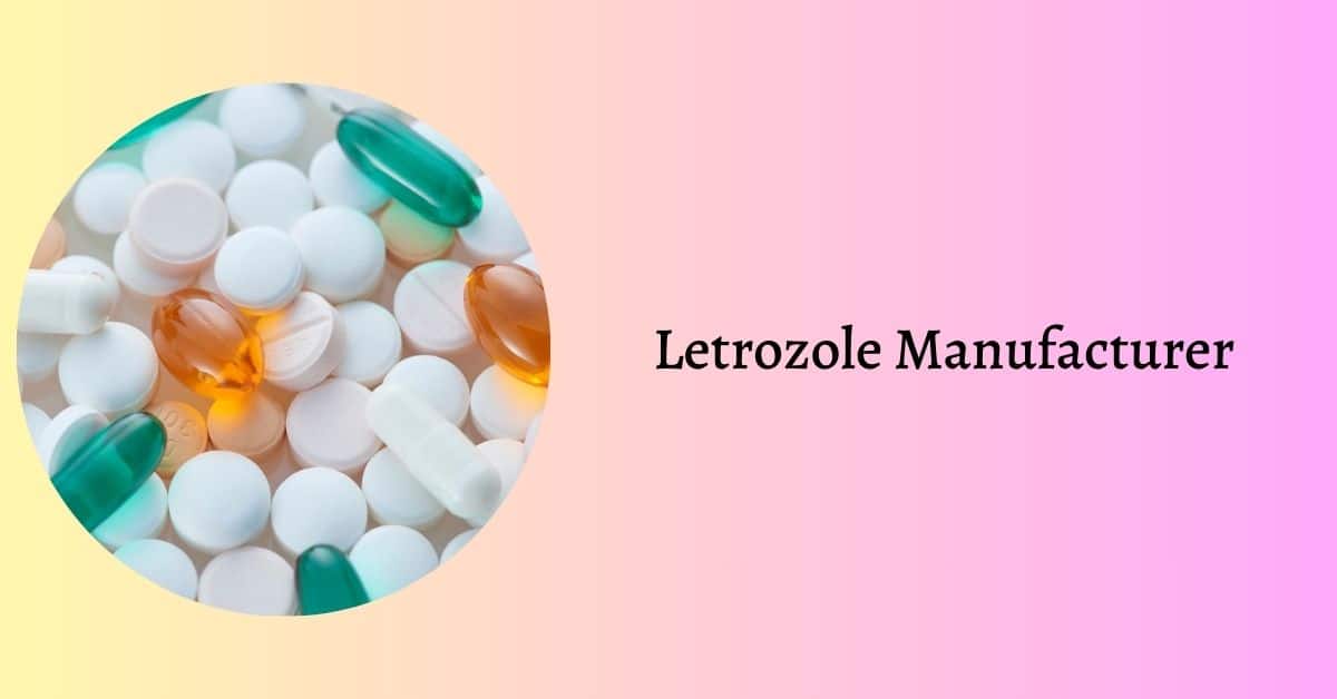 letrozole manufacturer