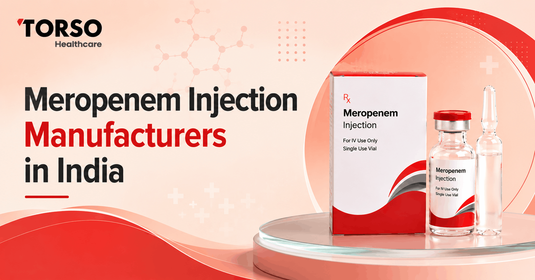 Meropenem Injection Manufacturers in India​