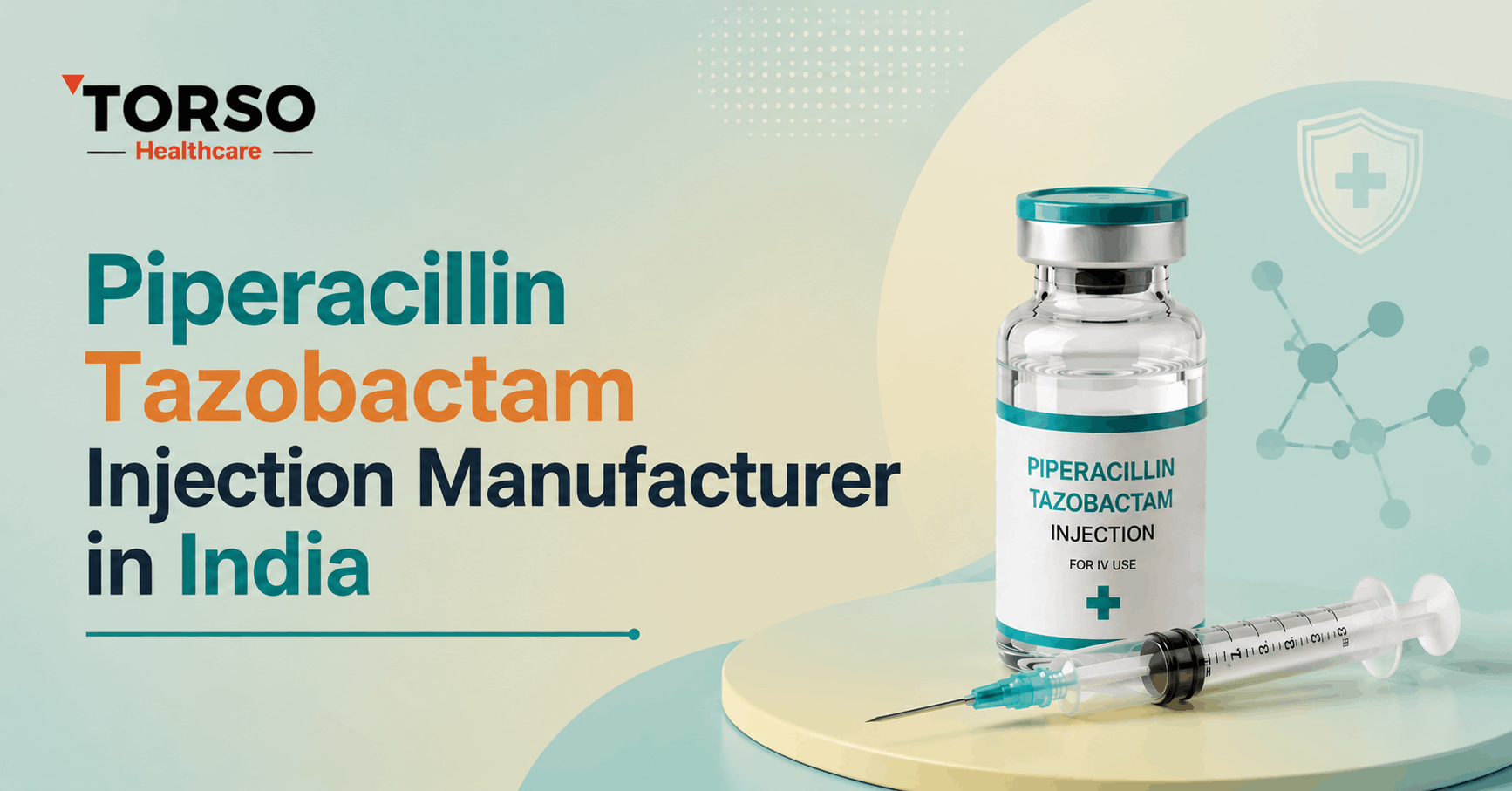 piperacillin tazobactam injection manufacturer in india